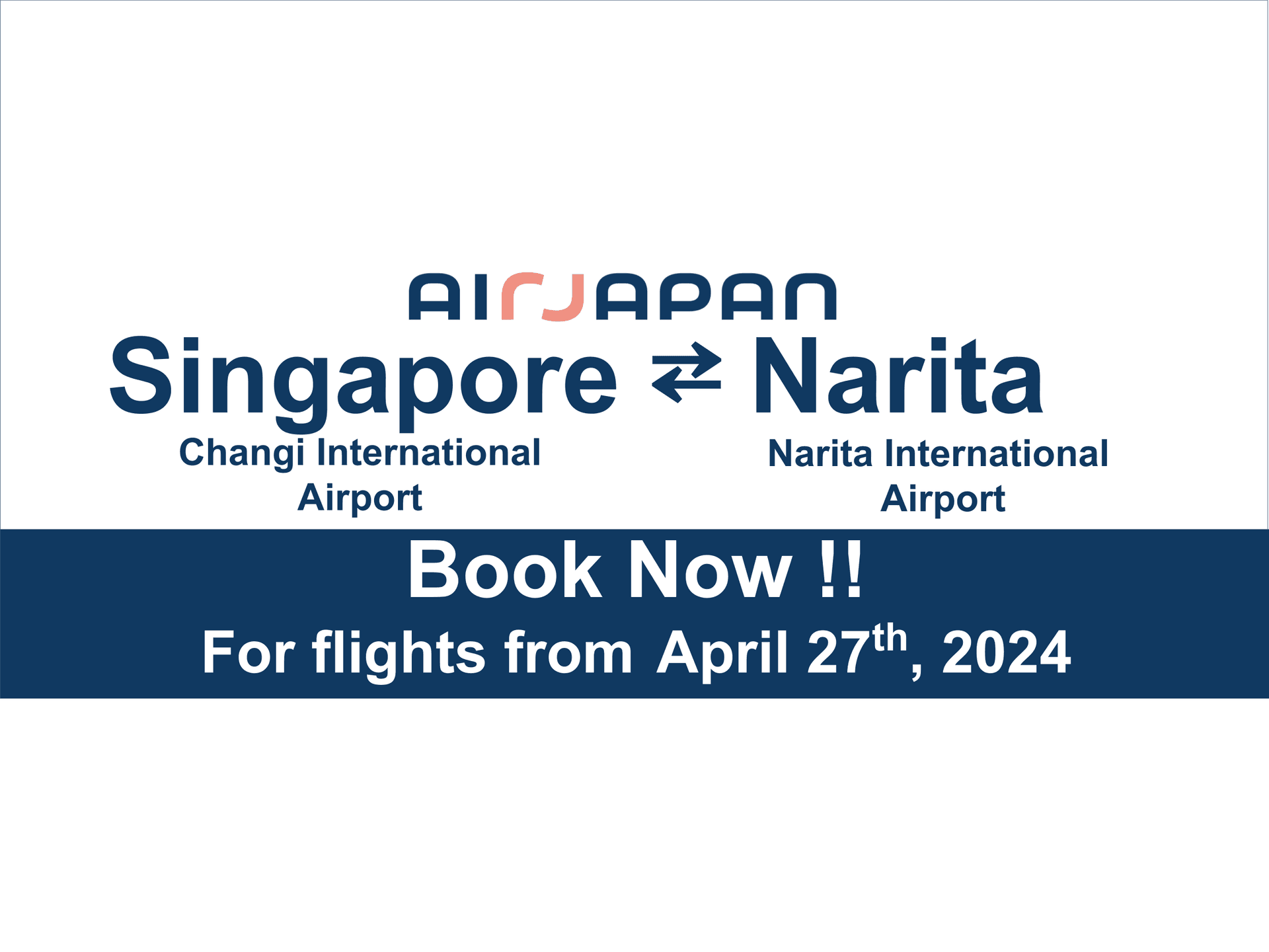 AirJapan will hold direct flight Narita and Singapore on 27th April 2024.