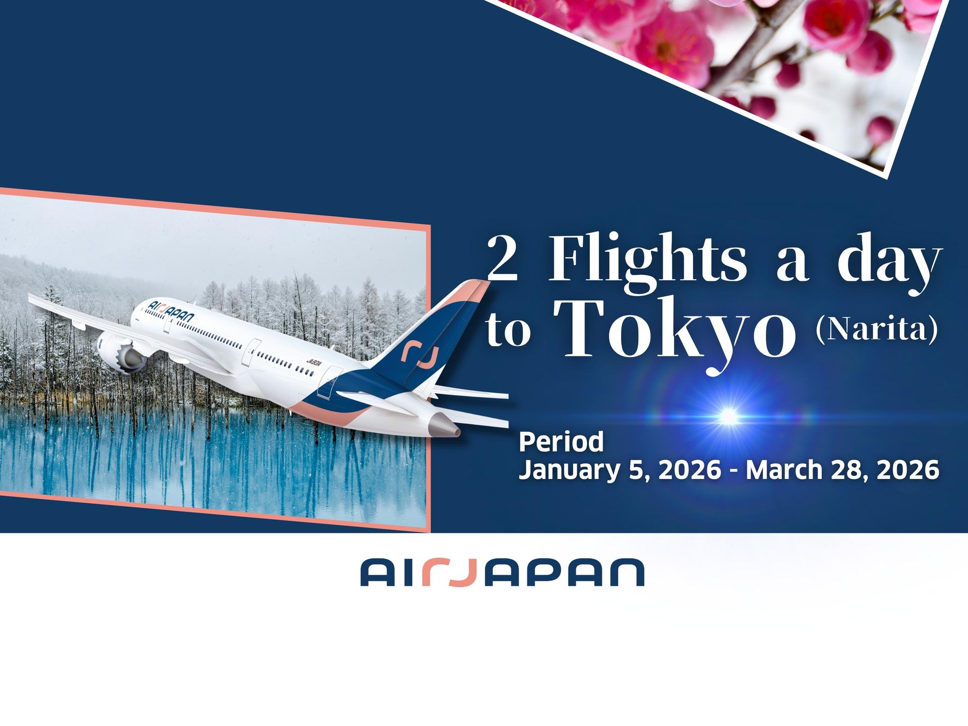 Singapore（SIN）to Tokyo（NRT）Boosted to Two Daily Flights!